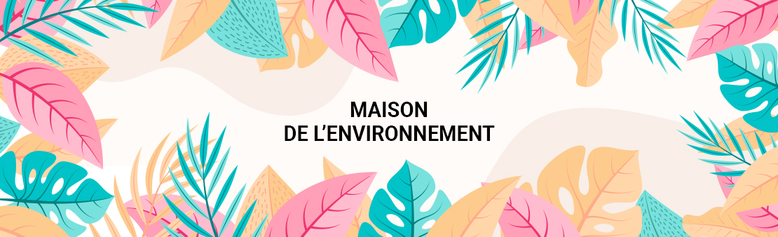 Maison de l’Environnement : programme