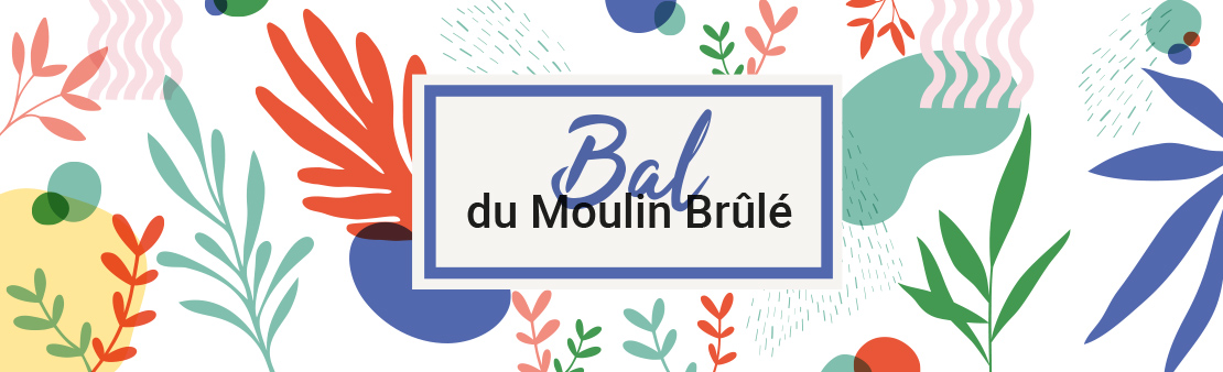 Bal du Moulin Brûlé