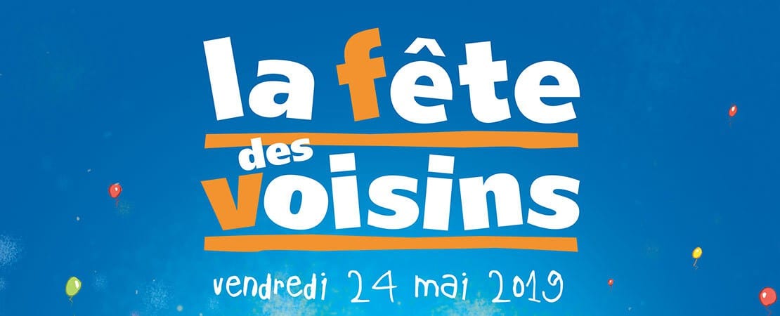Fête des Voisins : partagez vos photos avec nous !