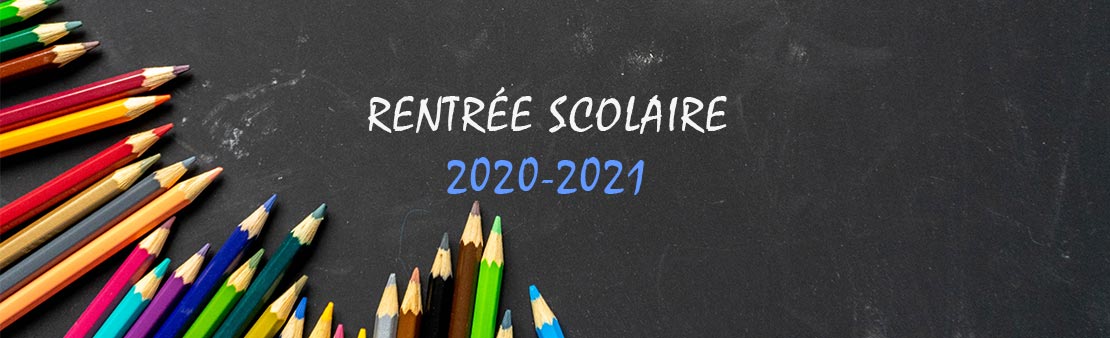 Rentrée scolaire 2020-2021