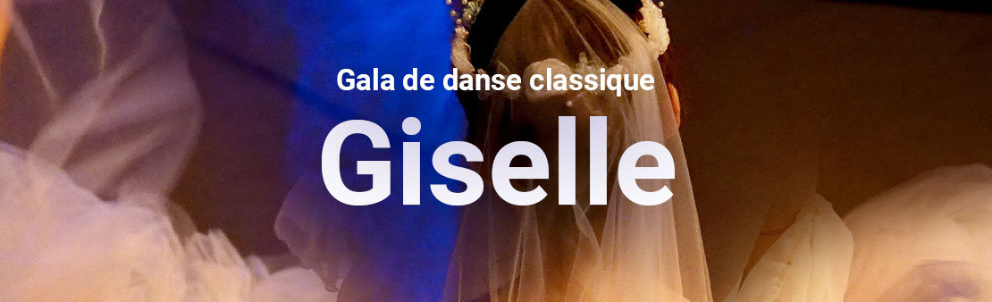 Gala de danse classique « Giselle »