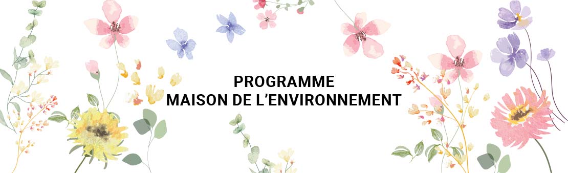 Maison de l’Environnement : programme