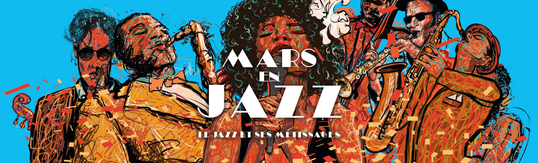 Mars en Jazz 2024 : le jazz et ses métissages