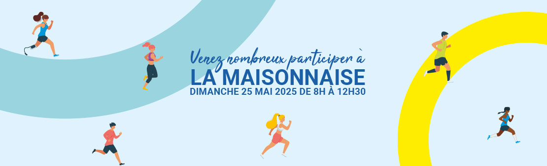 Course : le 25 mai, tous à La Maisonnaise !