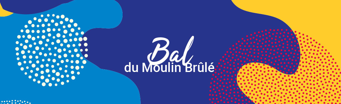 Bal du Moulin Brûlé