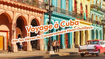 Voyage à Cuba par les élèves du Conservatoire Henri Dutilleux