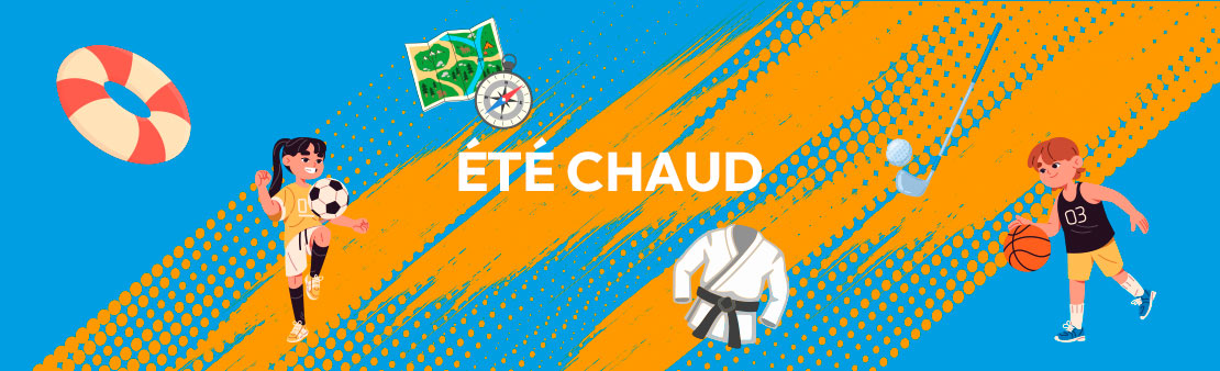 Place au sport avec Été Chaud !